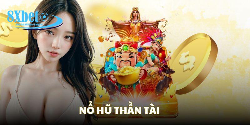 Nổ hũ Thần Tài 
