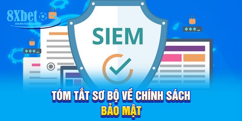 Tóm tắt sơ bộ cần biết về chính sách bảo mật 
